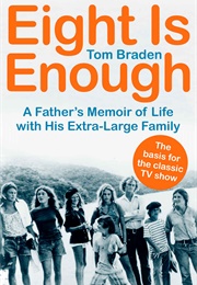 Eight Is Enough (Tom Braden)