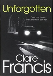 Unforgotten (Clare Francis)
