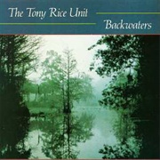 Tony Rice - Backwaters