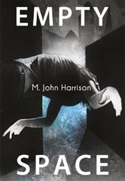 Empty Space (M. John Harrison)