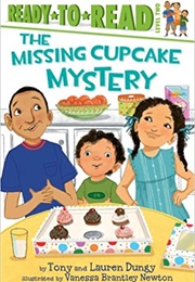 The Missing Cupcake Mystery (Tony and Lauren Dungy)