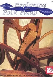 Mel Bay Presents... Exploring the Folk Harp (Janna McCall Geller and Mallory Geller)