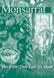 The Tribe That Lost Its Head (Nicholas Monsarrat)