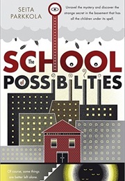 The School of Possibilities (Seita Vuorela)