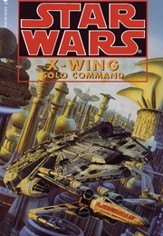 X-Wing: Solo Command (Aaron Allston)