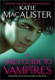 A Girl's Guide to Vampires (Katie McAlister)