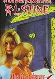 The First Horror (99 Fear Street, No. 1) (R.L. Stine)