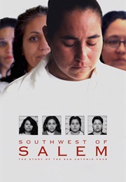 Southwest of Salem: The Story of the San Antonio Four (2016)