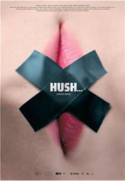 Hush/ Be Quiet