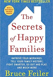The Secrets of Happy Families (Bruce Feiler)