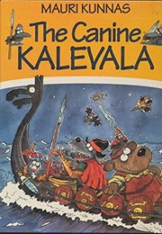 The Canine Kalevala (Mauri Kunnas)