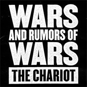 The Chariot- Wars and Rumors of Wars