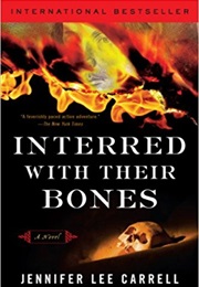 Interred With Their Bones (Jennifer Lee Carrell)