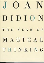 Joan Didion Year of Magical Thinking