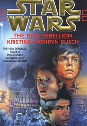 The New Rebellion (Kristine Kathryn Rusch)
