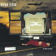 Neko Case - Blacklisted