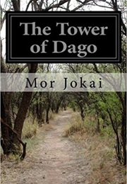The Tower of Dago (Mór Jókai)