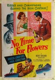 No Time for Flowers (1952)