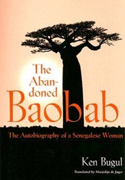 The Abandoned Baobab (Ken Bugul (Pseudonym))