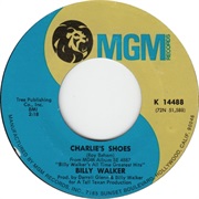 Charlie's Shoes - Billy Walker