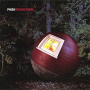 Phish - Round Room