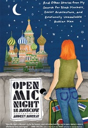 Open Mic Night in Moscow (Audrey Murray)
