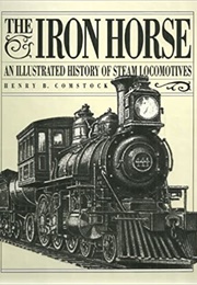 The Iron Horse (Henry B. Comstock)