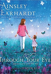 Through Your Eyes (Ainsley Earhardt)