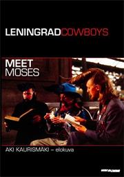 Leningrad Cowboys Meet Moses (1994)