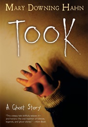 Took: A Ghost Story (Mary Downing Hahn)