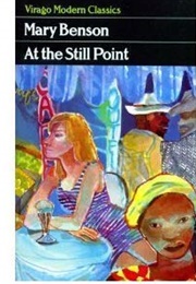At the Still Point (Mary Benson)