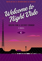 Welcome to Nightvale (Joseph Fink and Jeffery Cranor)