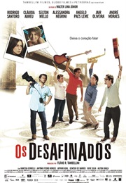 Os Desafinados (2008)