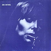 A Case of You - Joni Mitchell