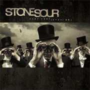 Stone Sour - Come What(Ever) May