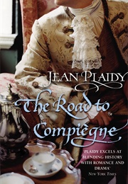 The Road to Compiegne (Jean Plaidy)