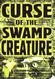 Curse of the Swamp Creature (Larry Buchanan)
