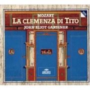 Wolfgang Amadeus Mozart - La Clemenza Di Tito
