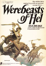 Werebeasts of Hel (Asa Drake)