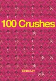 100 Crushes (Elisha Lim)