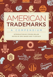 American Trademarks: A Compendium (Eric Baker)