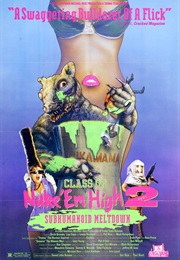 Class of Nuke 'em High 2: Subhumanoid Meltdown (1991)