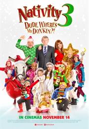 Nativity 3 : Dude Where's My Donkey
