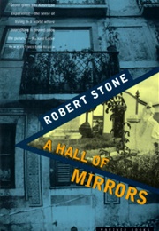 A Hall of Mirrors (Robert Stone)