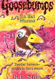 Go Eat Worms! (R.L. Stine)