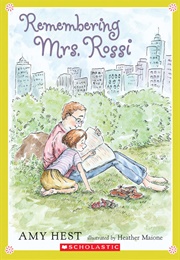 Remembering Mrs. Rossi (Amy Hest)