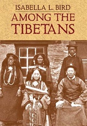 Among the Tibetans (Isabella Bird)