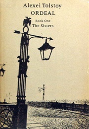 Ordeal: The Sisters (Alexei Tolstoy)