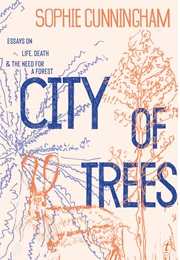 City of Trees (Sophie Cunningham)
