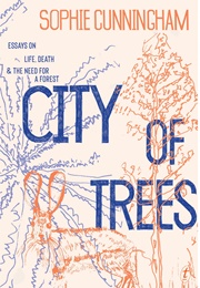 City of Trees (Sophie Cunningham)